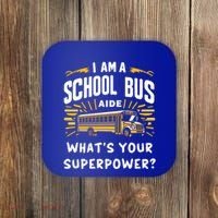 I Am A School Bus Aide Funny Back To School Bus Driver Gift Coaster thumb 0