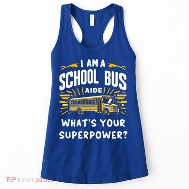 I Am A School Bus Aide Funny Back To School Bus Driver Gift Women's Tank Top
