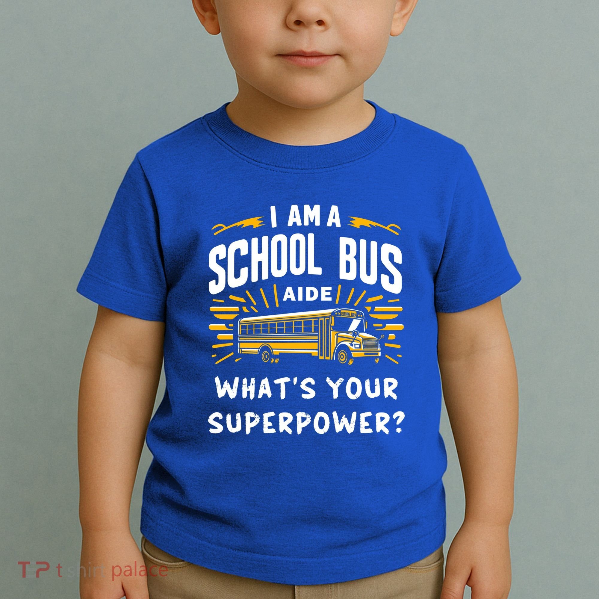 I Am A School Bus Aide Funny Back To School Bus Driver Gift Toddler T-Shirt