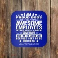 I Am A Proud Boss Of Freaking Awesome Employees Funny Boss Gift Coaster thumb 0