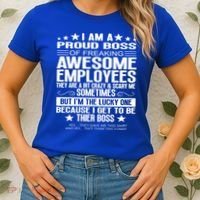 I Am A Proud Boss Of Freaking Awesome Employees Funny Boss Gift Women's T-Shirt thumb 2