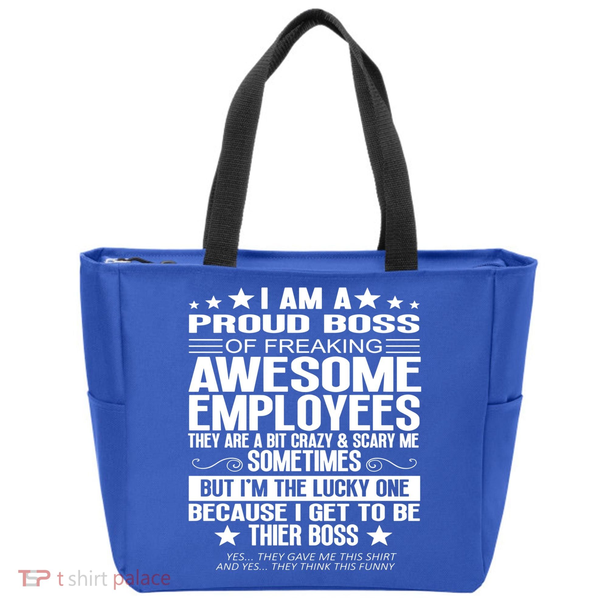 I Am A Proud Boss Of Freaking Awesome Employees Funny Boss Gift Tote Bag