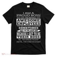 I Am A Proud Boss Of Freaking Awesome Employees T-Shirt thumb 0