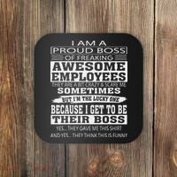 I Am A Proud Boss Of Freaking Awesome Employees Coaster thumb 0