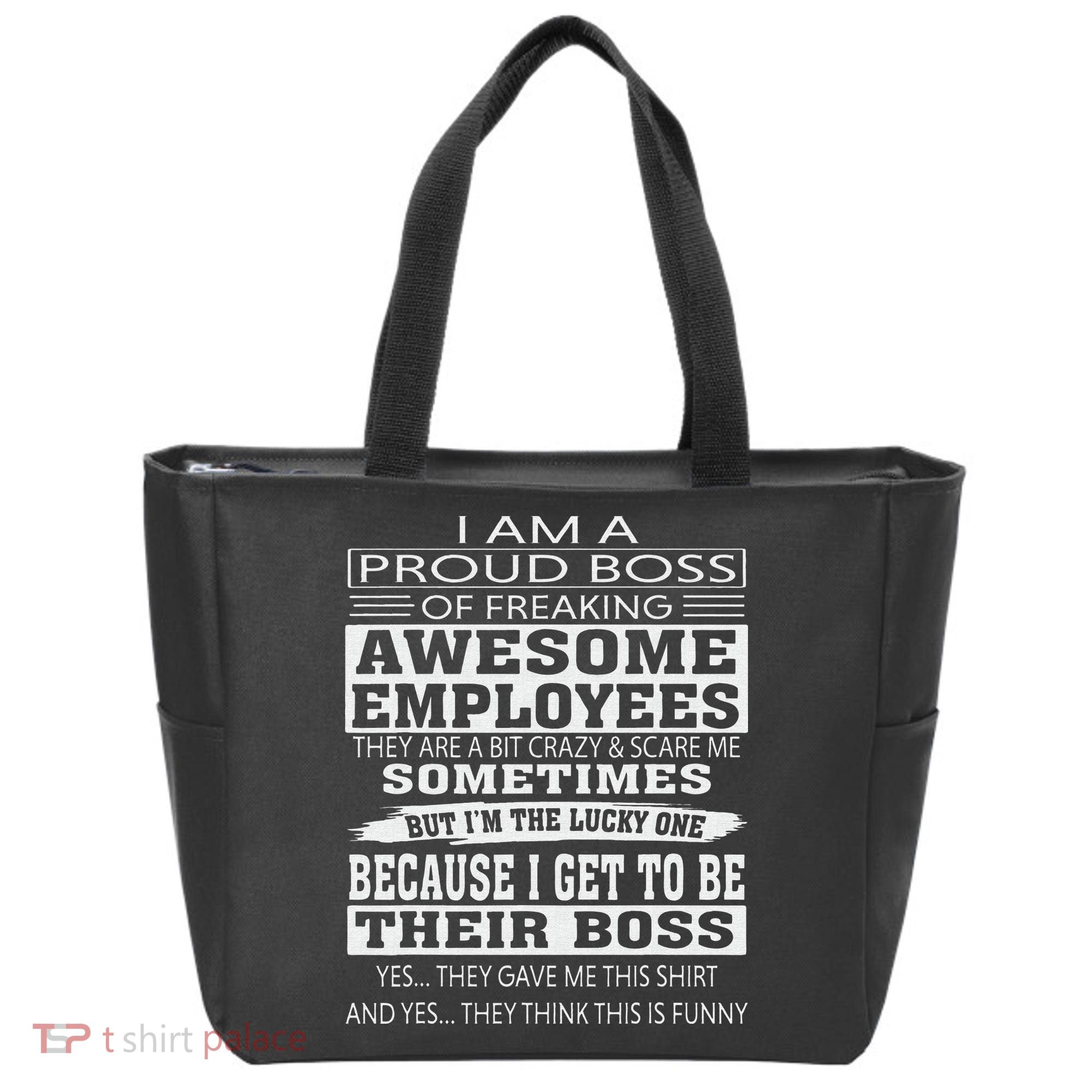 I Am A Proud Boss Of Freaking Awesome Employees Tote Bag