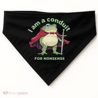 I Am A Conduit For Nonsense Funny Frog USA-Made Doggie Bandana thumb 0