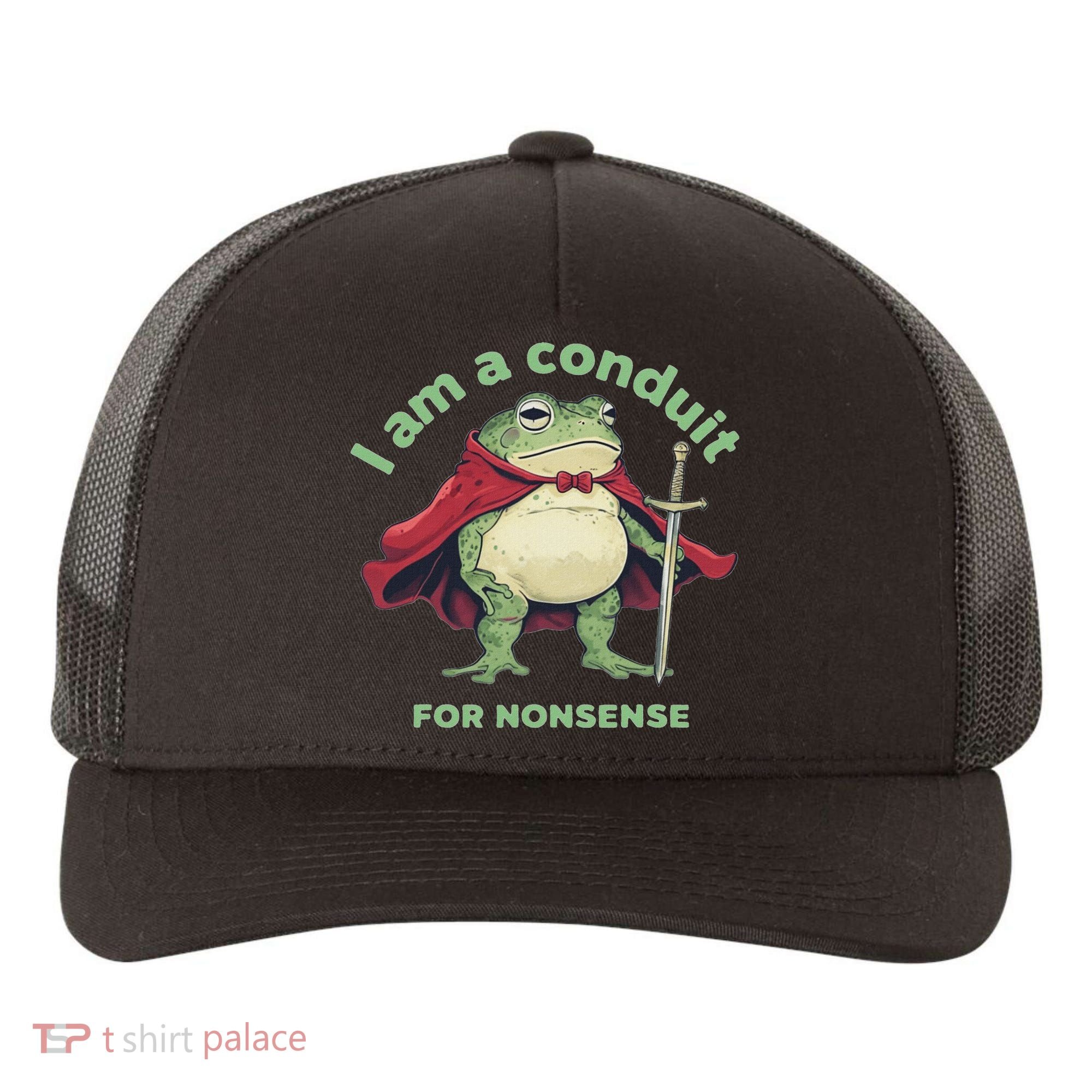 I Am A Conduit For Nonsense Funny Frog Yupoong Adult 5-Panel Trucker Hat