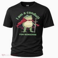 I Am A Conduit For Nonsense Funny Frog Cooling Performance Crew T-Shirt thumb 0