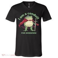 I Am A Conduit For Nonsense Funny Frog V-Neck T-Shirt thumb 0