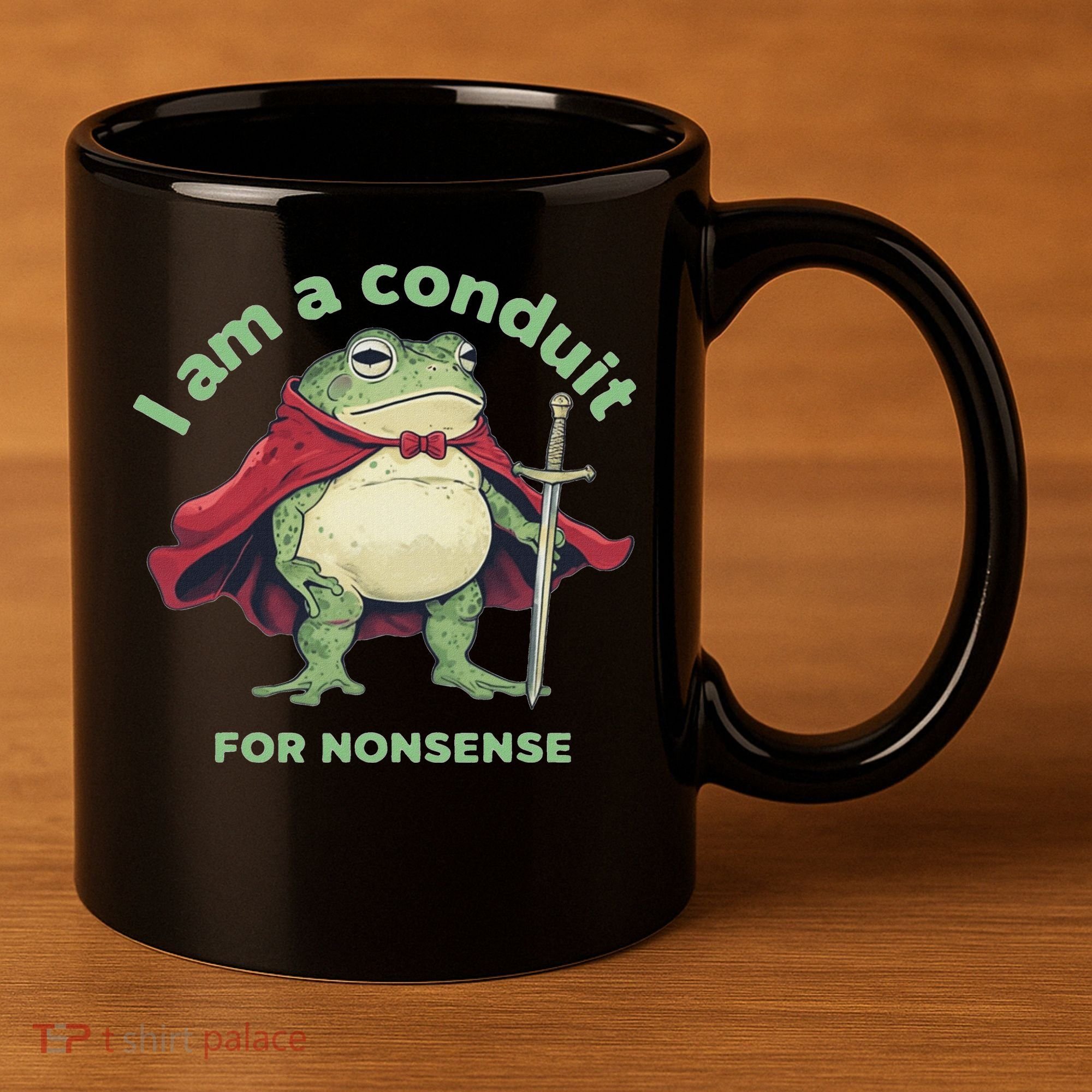 I Am A Conduit For Nonsense Funny Frog 11oz C Handle Ceramic Mug
