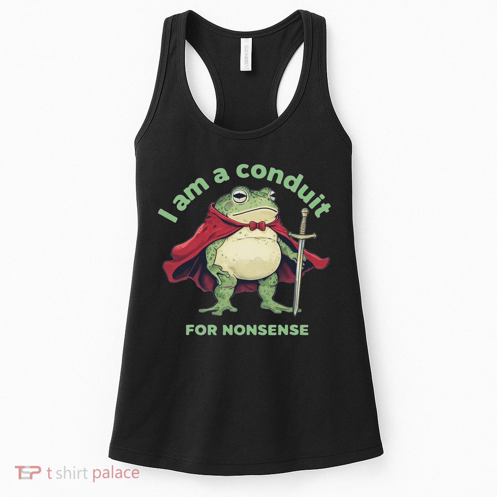 I Am A Conduit For Nonsense Funny Frog Women's Tank Top