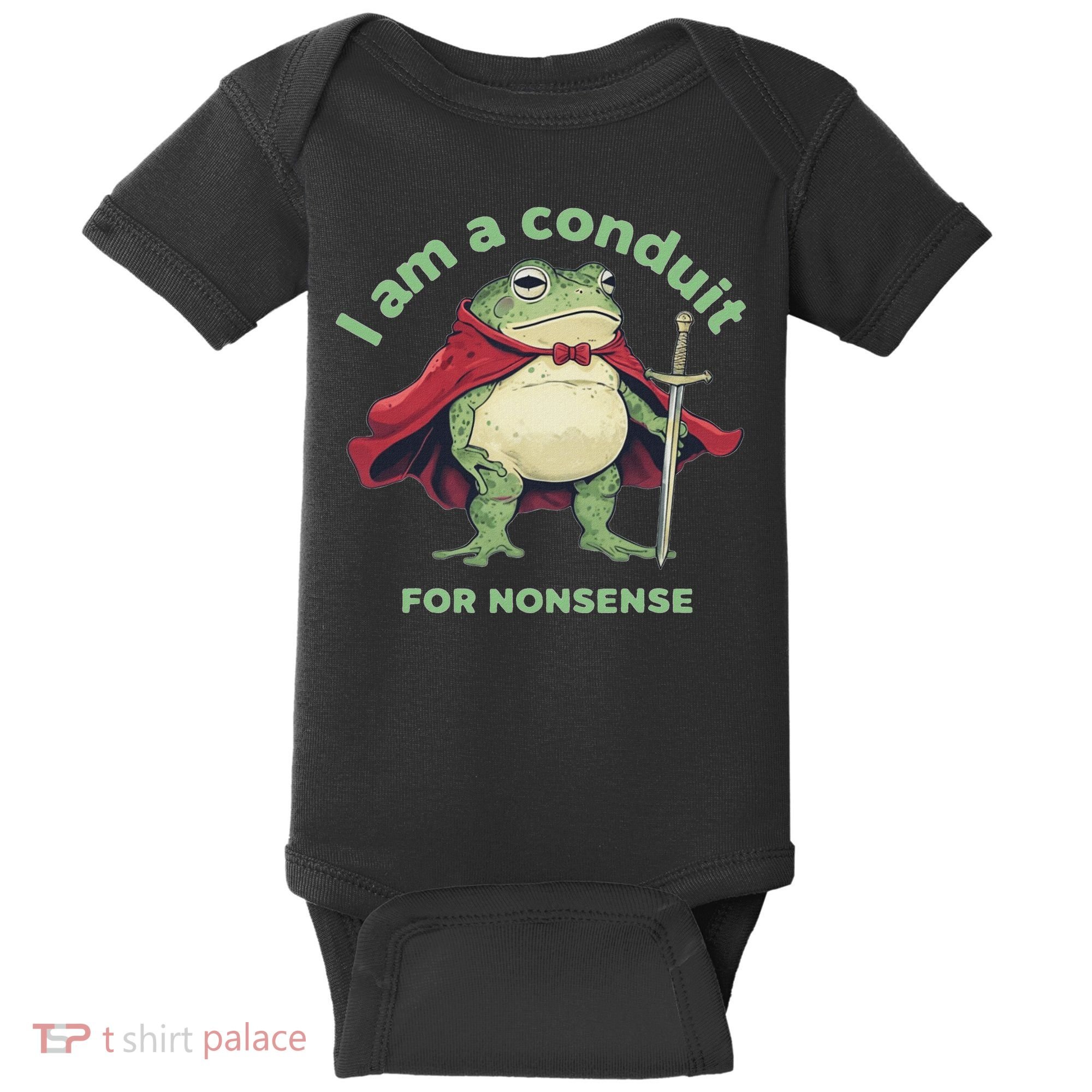 I Am A Conduit For Nonsense Funny Frog Baby Bodysuit