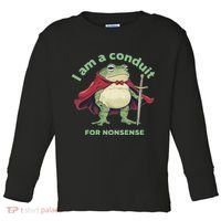 I Am A Conduit For Nonsense Funny Frog Toddler Long Sleeve Shirt thumb 0