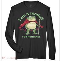 I Am A Conduit For Nonsense Funny Frog Zone Performance Long-Sleeve T-Shirt thumb 0