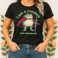 I Am A Conduit For Nonsense Funny Frog Women's T-Shirt thumb 2