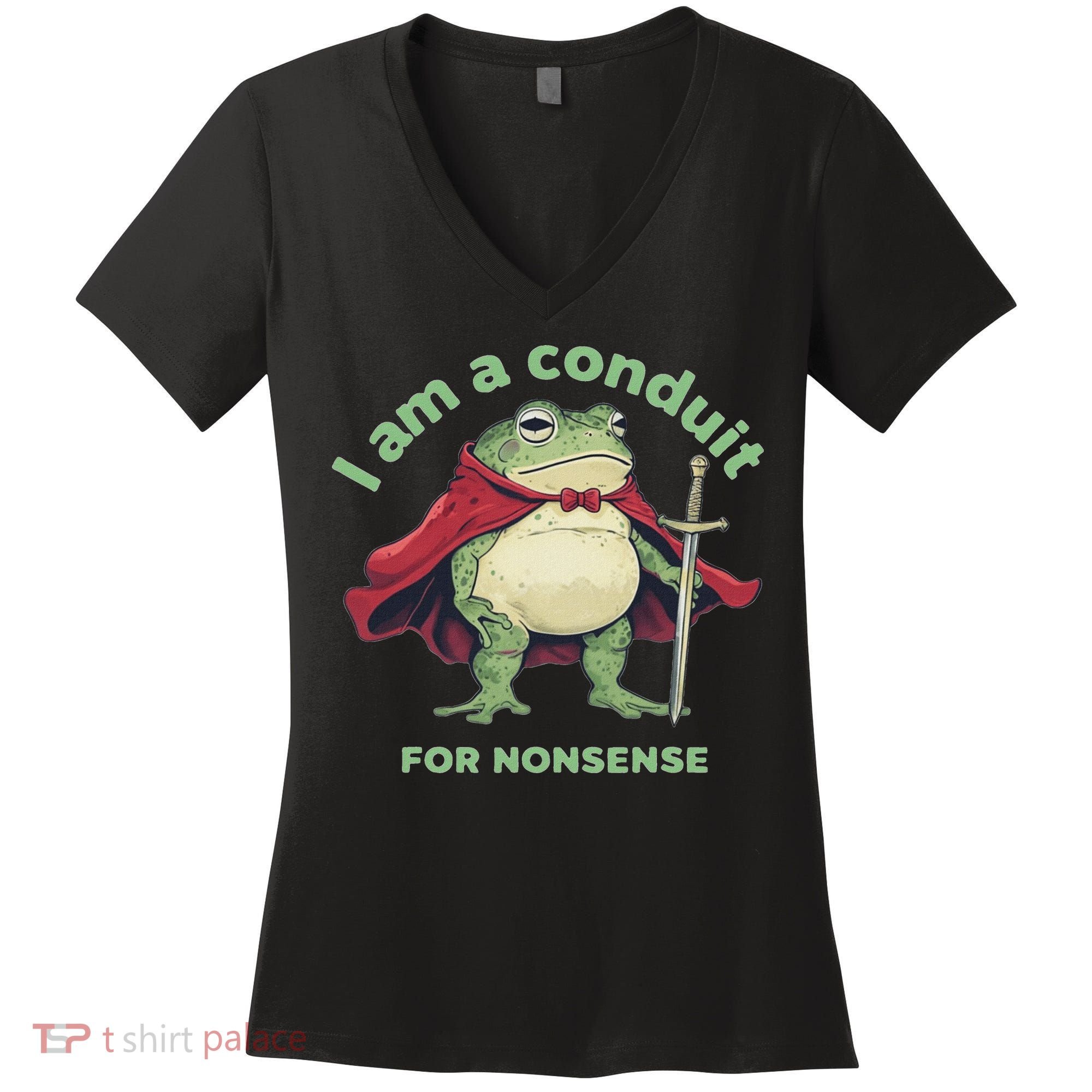 I Am A Conduit For Nonsense Funny Frog Women's V-Neck T-Shirt