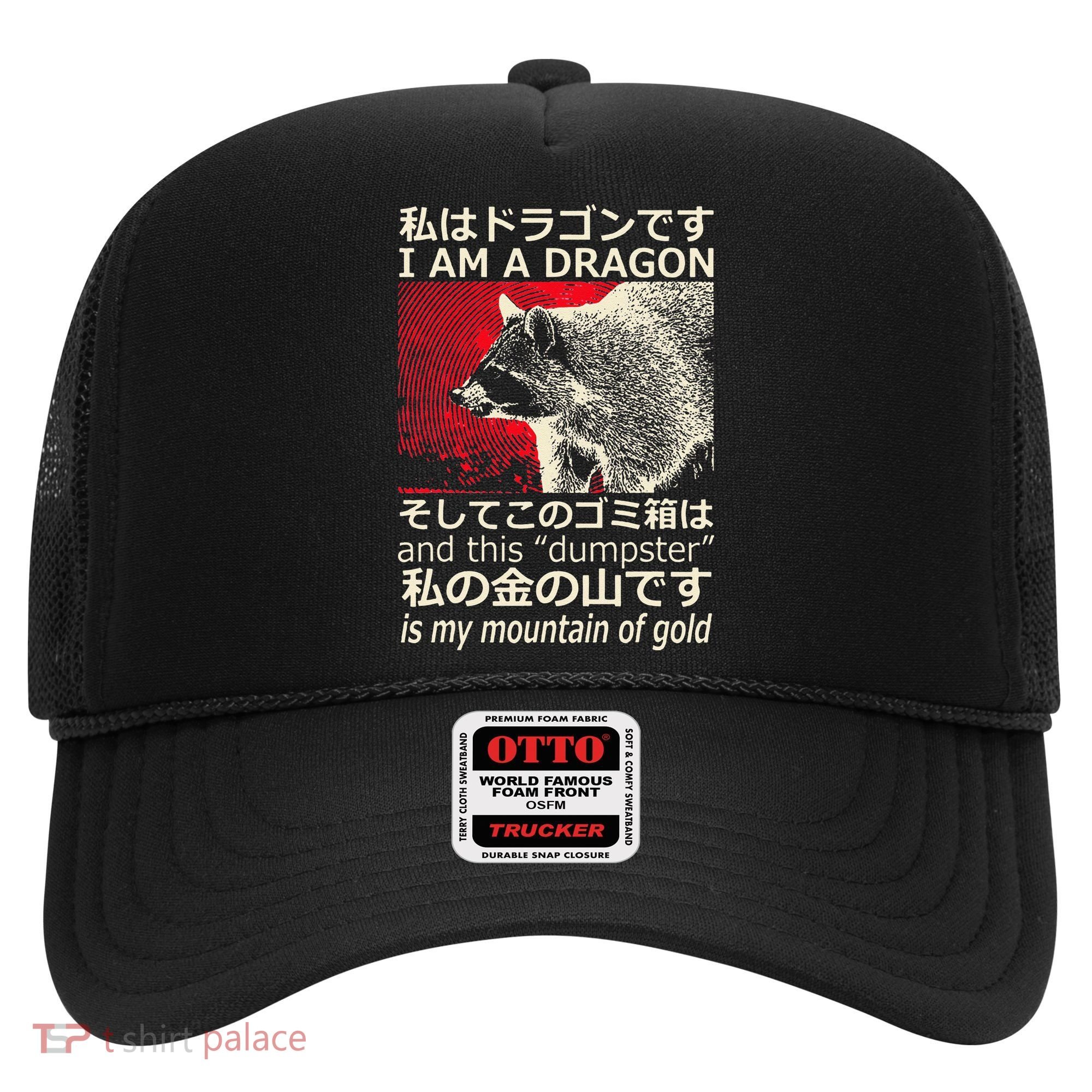 I Am A Dragon And This Dumpster Is My Mountain Gf Gold Gift Hat