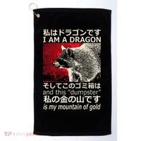 I Am A Dragon And This Dumpster Is My Mountain Gf Gold Gift Golf Towel thumb 0