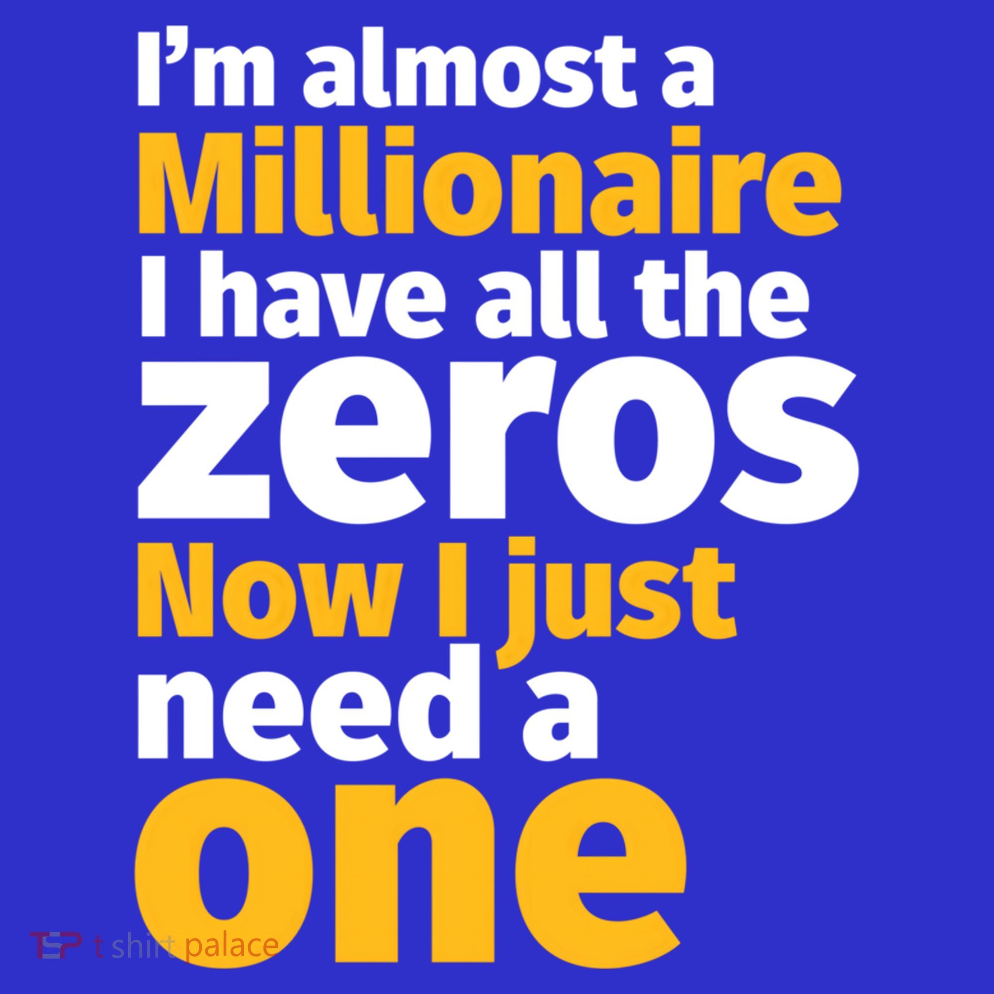 I'm Almost A Millionaire Funny Sarcastic Rich And Wealthy Gift Women's Tank Top