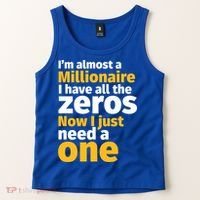 I'm Almost A Millionaire Funny Sarcastic Rich And Wealthy Gift Tank Top thumb 2