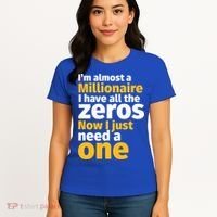 I'm Almost A Millionaire Funny Sarcastic Rich And Wealthy Gift Women's T-Shirt thumb 4
