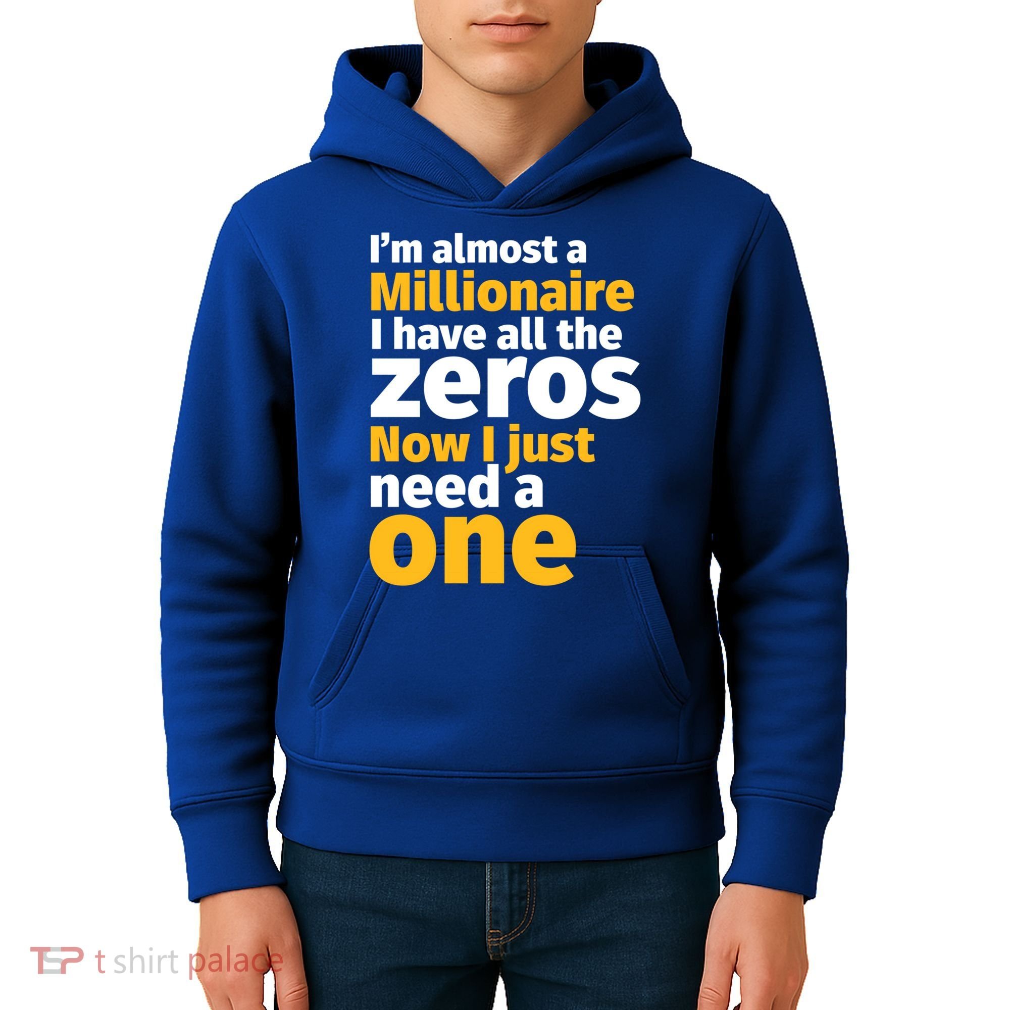 I'm Almost A Millionaire Funny Sarcastic Rich And Wealthy Gift Kids Hoodie