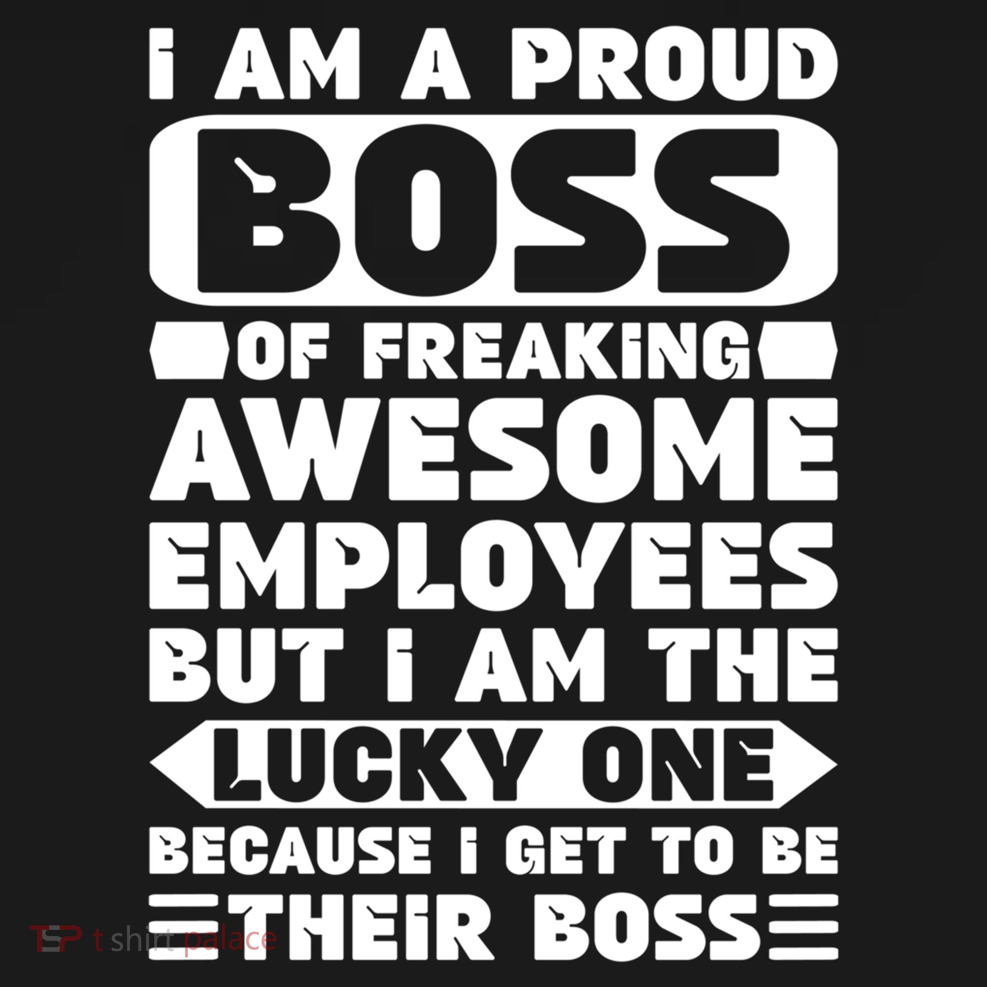 I Am A Proud Boss Of Freaking Awesome Employees Funny Gift Doggie Tank