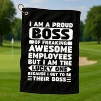 I Am A Proud Boss Of Freaking Awesome Employees Funny Gift Golf Towel thumb 1