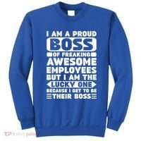 I Am A Proud Boss Of Freaking Awesome Employees Funny Gift Sweatshirt thumb 0