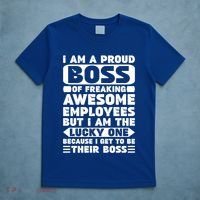I Am A Proud Boss Of Freaking Awesome Employees Funny Gift T-Shirt thumb 5