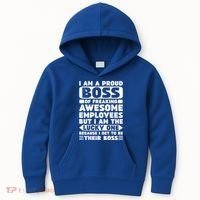 I Am A Proud Boss Of Freaking Awesome Employees Funny Gift Kids Hoodie thumb 0