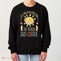 Its An Amazing Day To Teach 3Rd Grade Third Grade Teacher Gift Women's Sweatshirt thumb 0
