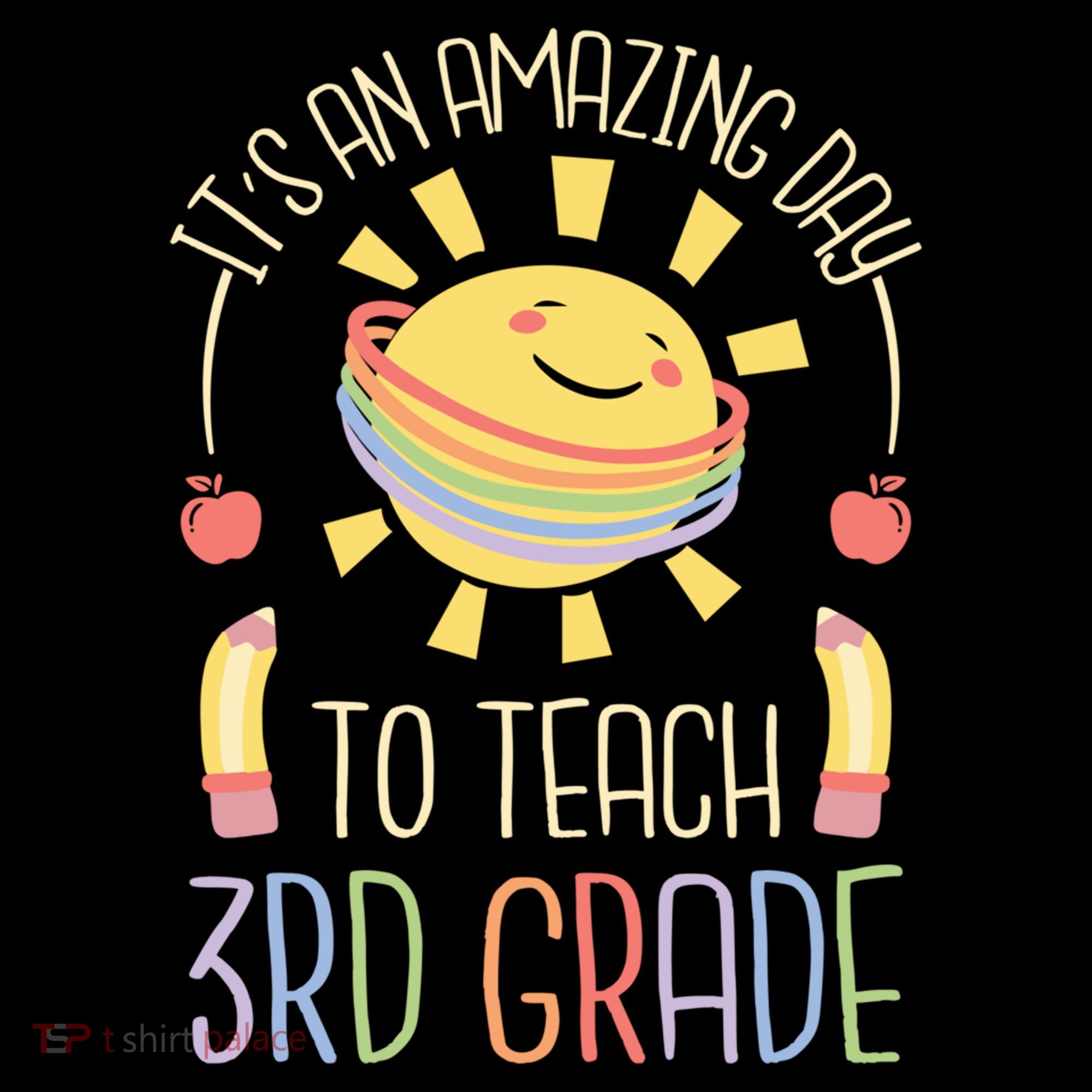 Its An Amazing Day To Teach 3Rd Grade Third Grade Teacher Gift Women's Hoodie