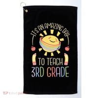 Its An Amazing Day To Teach 3Rd Grade Third Grade Teacher Gift Golf Towel thumb 0