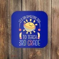 Its An Amazing Day To Teach 3Rd Grade Third Grade Teacher Gift Coaster thumb 0