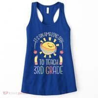 Its An Amazing Day To Teach 3Rd Grade Third Grade Teacher Gift Women's Tank Top thumb 0