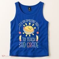 Its An Amazing Day To Teach 3Rd Grade Third Grade Teacher Gift Tank Top thumb 2