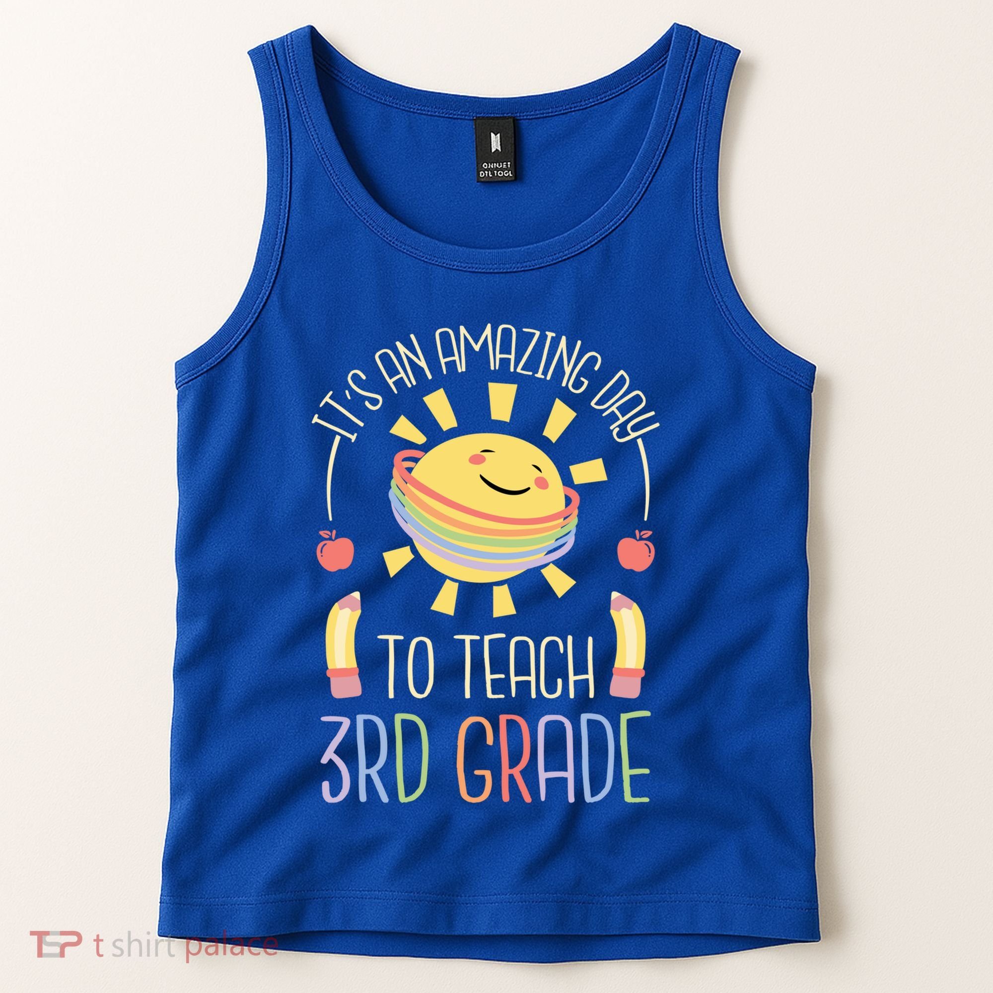 Its An Amazing Day To Teach 3Rd Grade Third Grade Teacher Gift Tank Top