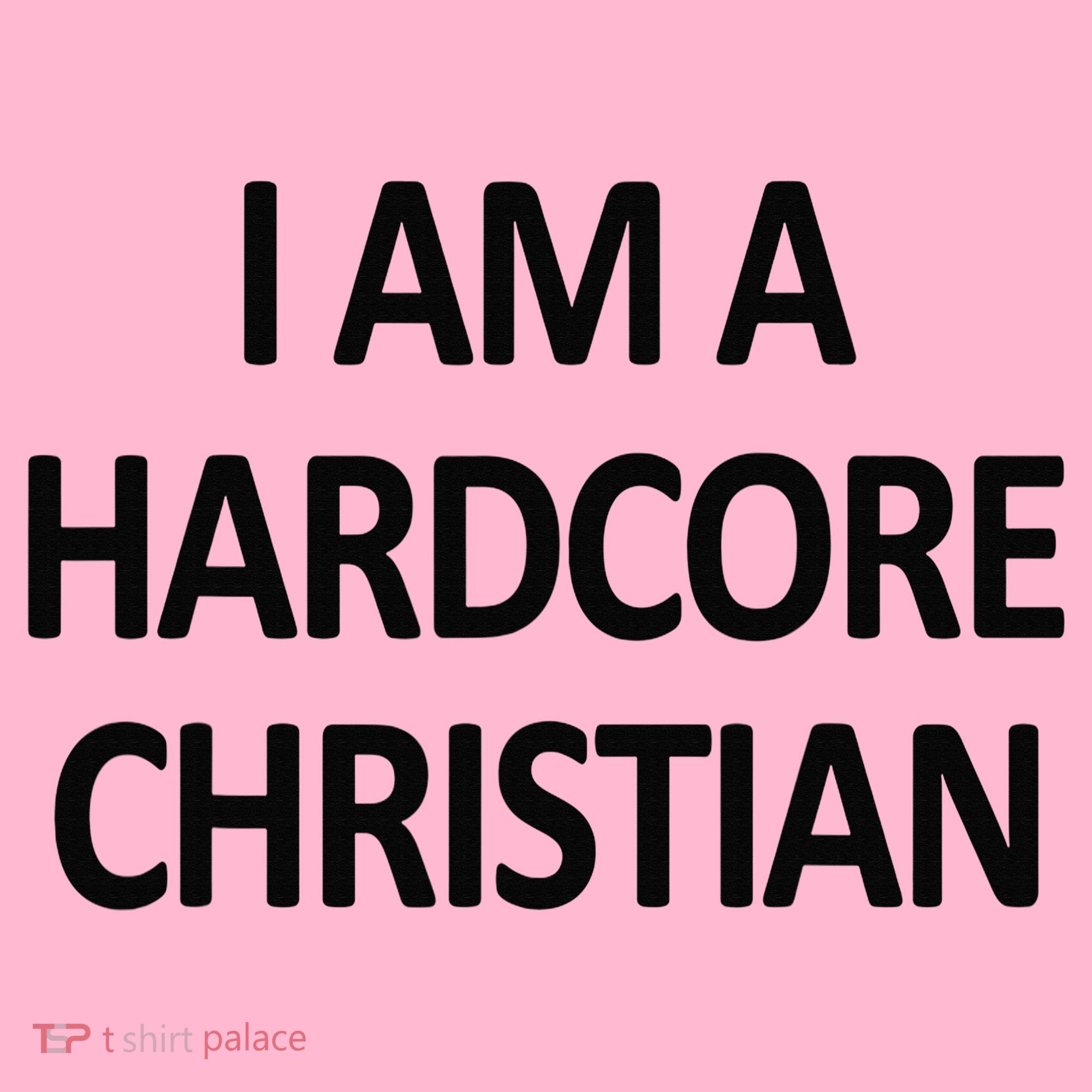 I Am A Hardcore Christian Funny Coaster