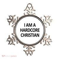 I Am A Hardcore Christian Funny Ornament thumb 0