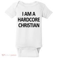 I Am A Hardcore Christian Funny Baby Bodysuit thumb 0