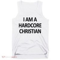 I Am A Hardcore Christian Funny Tank Top thumb 0