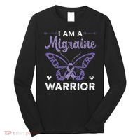 I Am A Migraine Warrior Headache Migraine Awareness Long Sleeve Shirt thumb 0