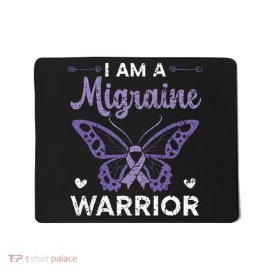 I Am A Migraine Warrior Headache Migraine Awareness Mousepad