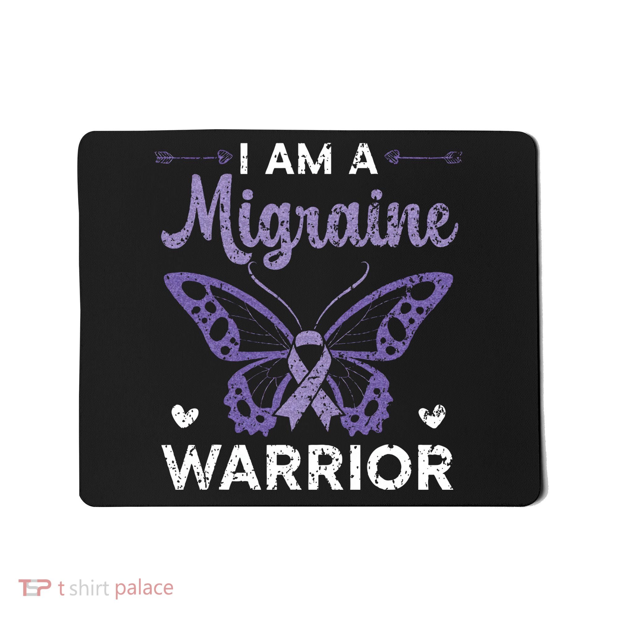 I Am A Migraine Warrior Headache Migraine Awareness Mousepad