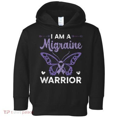 I Am A Migraine Warrior Headache Migraine Awareness Toddler Hoodie