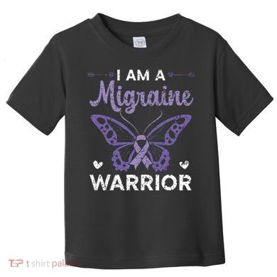 I Am A Migraine Warrior Headache Migraine Awareness Toddler T-Shirt