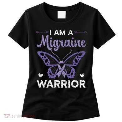 I Am A Migraine Warrior Headache Migraine Awareness Women's T-Shirt