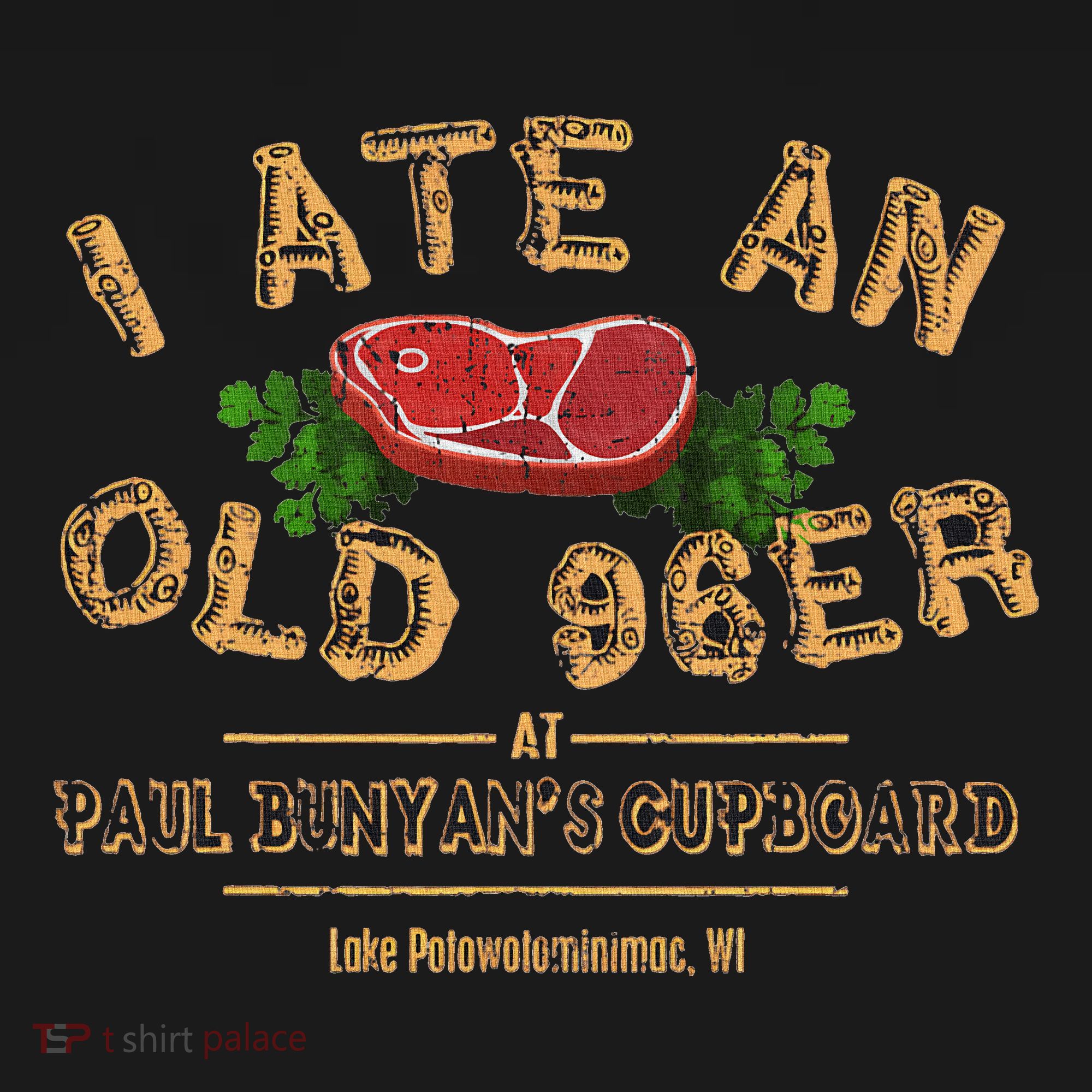 I Ate An Steakhouse Old 96er Est 1988 Chet Vintage Ripley T-Shirt