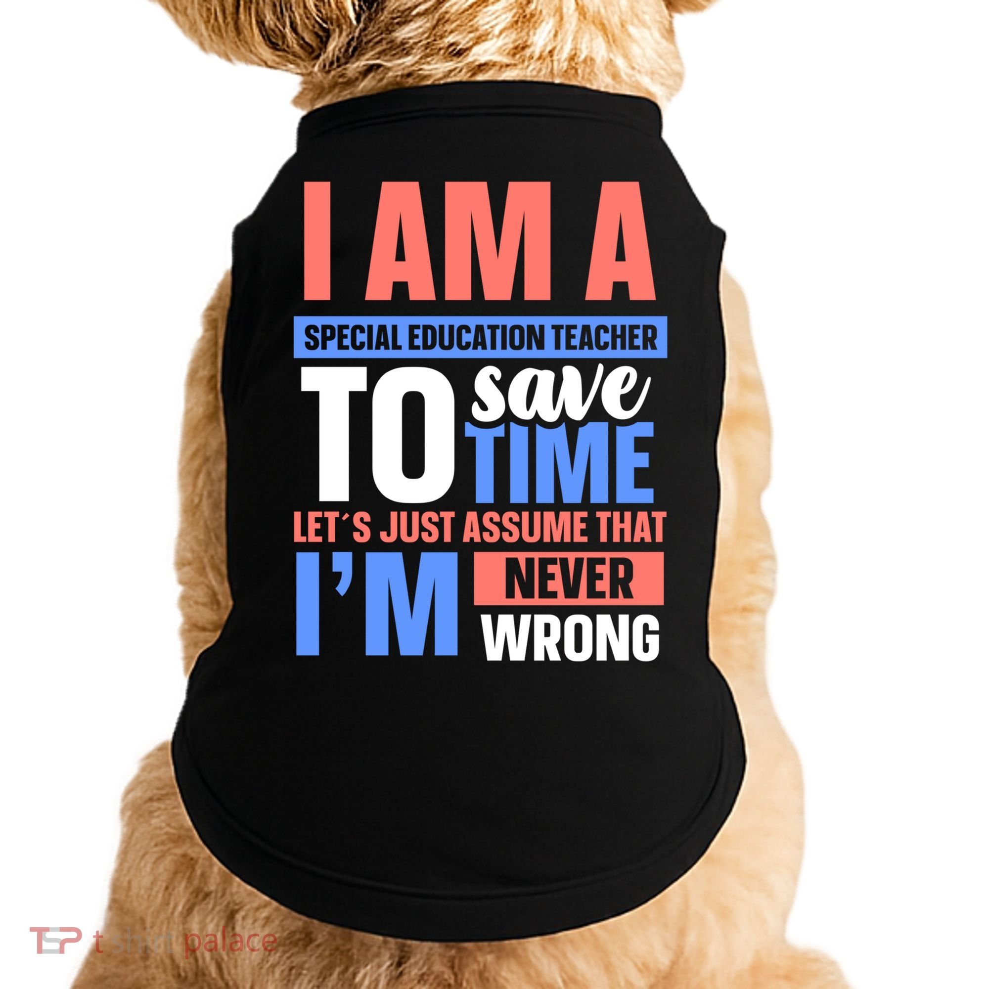 I Am An Special Education Teacher Gift Doggie Tank